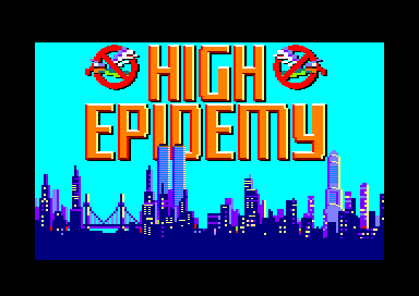 HIGH EPIDEMY