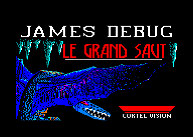 LE GRAND SAUT (DEBUG)