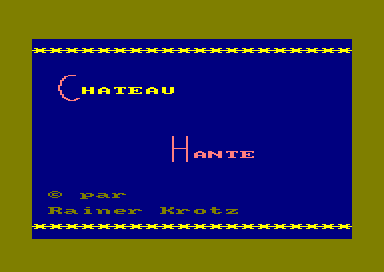 HAUNTED CASTLE/CHATEAU HANTE